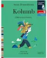 Kolumb. Całkiem inna historia. Czytam sobie. Poziom 3 - tantis.pl