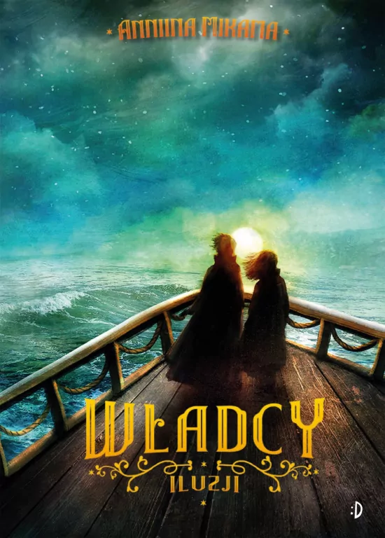 Władcy iluzji. Magik i złodziejka. Tom 3 - tantis.pl