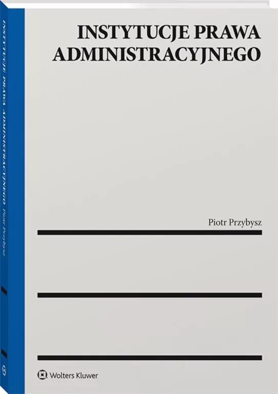 Instytucje prawa administracyjnego - tantis.pl
