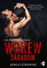 Wbrew zasadom. Demony z Los Angeles. Tom 4 - tantis.pl