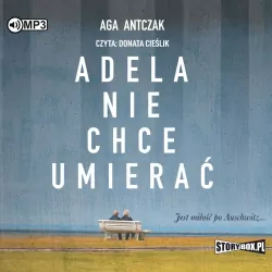 Adela nie chce umierać. Audiobook