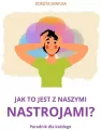 Jak to jest z naszymi nastrojami? - tantis.pl