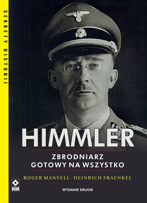Himmler Zbrodniarz gotowy na wszystko - tantis.pl