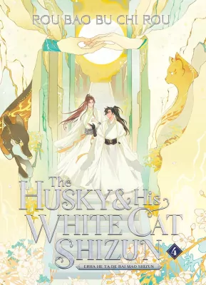 The Husky and His White Cat Shizun. Erha He Ta De Bai Mao Shizun. Novel Volume 4