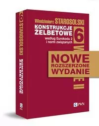Konstrukcje żelbetowe według Eurokodu 2.. T.6 - tantis.pl