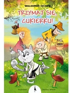 Trzymaj się, Cukierku! - tantis.pl