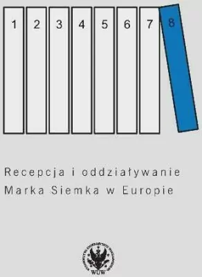 Recepcja i oddziaływanie Marka Siemka w Europie