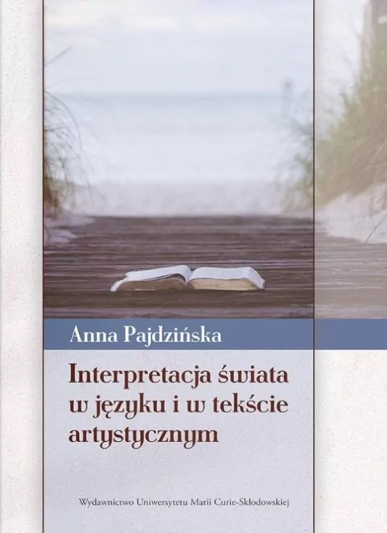 Interpretacja świata w języku i w tekście.. - tantis.pl