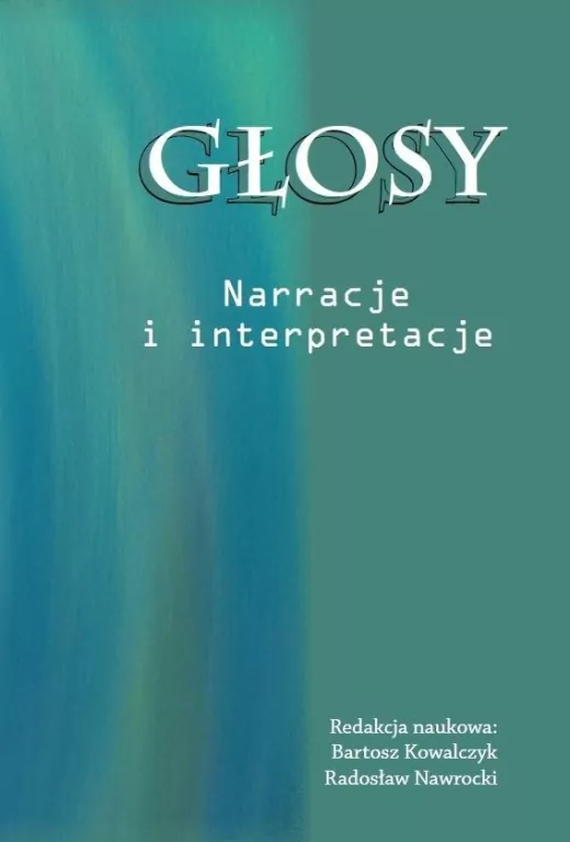 Głosy. Narracje i interpretacje - tantis.pl