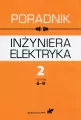 Poradnik inżyniera elektryka. Tom 2. Rozdz. 6-9 - tantis.pl