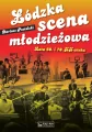 Łódzka scena młodzieżowa. Lata 60. i 70. XX wieku - tantis.pl
