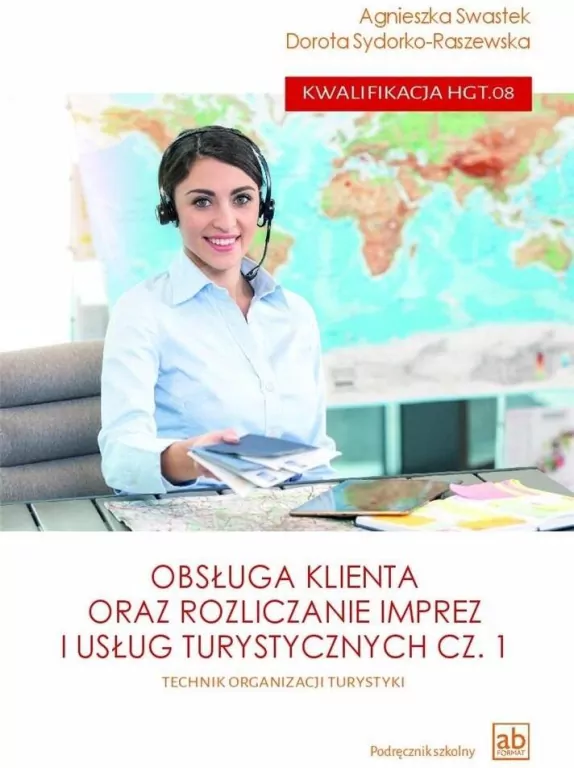 Obsługa klienta oraz rozliczanie imprez i usług turystycznych HGT.08. - tantis.pl