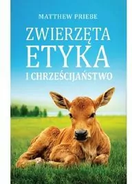 Zwierzęta etyka i chrześcijaństwo - tantis.pl