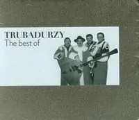The best of Trubadurzy CD