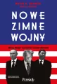 Nowe zimne wojny. Chiny, Rosja i wyzwanie rzucone Ameryce - tantis.pl