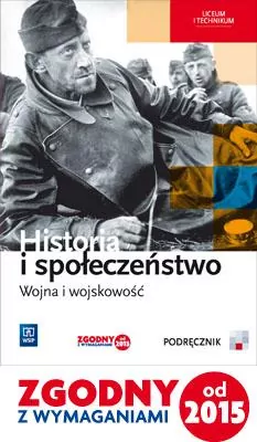 Historia i społeczeństwo. Wojna i wojskowość. Podręcznik. Liceum i technikum - tantis.pl