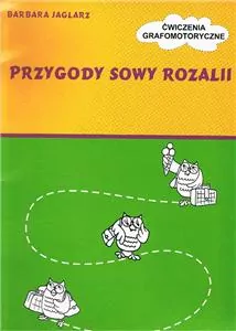 Przygody Sowy Rozalii - Ćwiczenia grafomotoryczne - tantis.pl