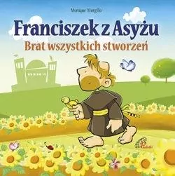 Franciszek z Asyżu. Brat wszystkich stworzeń - tantis.pl