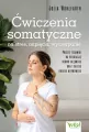 Ćwiczenia somatyczne na stres, napięcia, wyczerp. - tantis.pl