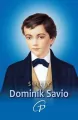 Święty Dominik Savio. Modlitewnik - tantis.pl