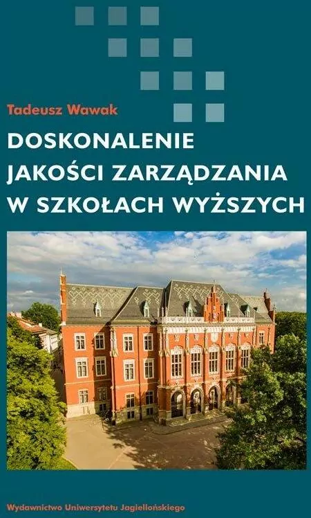 Doskonalenie jakości zarządzania w szkołach wyższych - tantis.pl