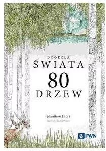 Dookoła świata 80 drzew - tantis.pl