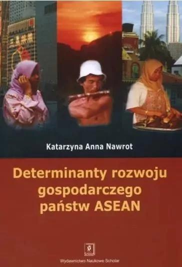 Determinanty rozwoju gospodarczego państw ASEA - tantis.pl