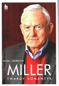 Miller. Twardy romantyk - tantis.pl
