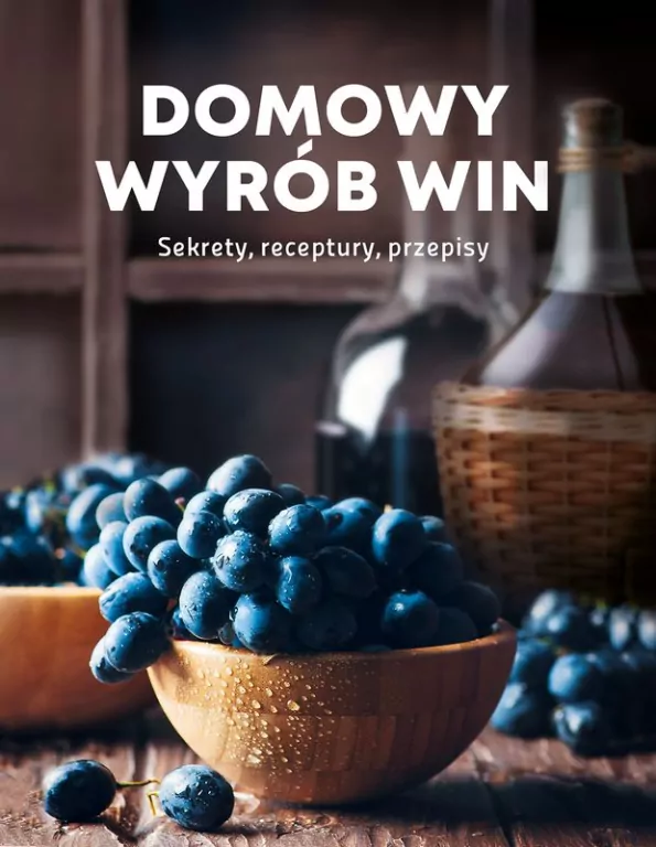 Domowy wyrób win - tantis.pl
