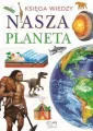 Nasz Planeta. Księga wiedzy - tantis.pl