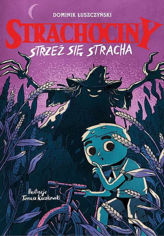 Strzeż się stracha. Strachociny - tantis.pl