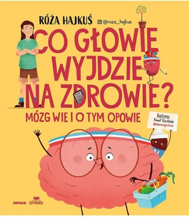 Co głowie wyjdzie na zdrowie? Mózg wie i o tym... - tantis.pl