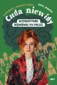 Cuda niewidy. Alternatywne wędrówki po Polsce - tantis.pl