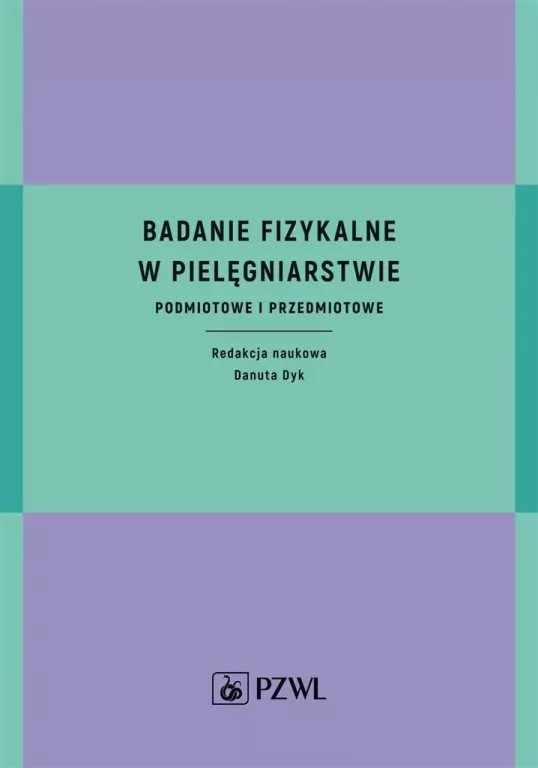 Badanie fizykalne w pielęgniarstwie - tantis.pl