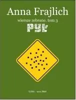 Anna Frajlich. Wiersze zebrane T.3 Pył - tantis.pl