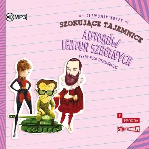 Szokujące tajemnice autorów lektur szkolnych CD. Audiobook - tantis.pl