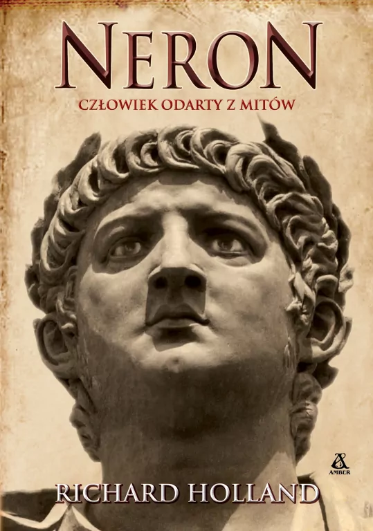 Neron. Człowiek odarty z mitów - tantis.pl