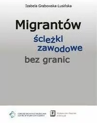 Migrantów ścieżki zawodowe bez granic - tantis.pl