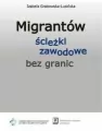 Migrantów ścieżki zawodowe bez granic - tantis.pl