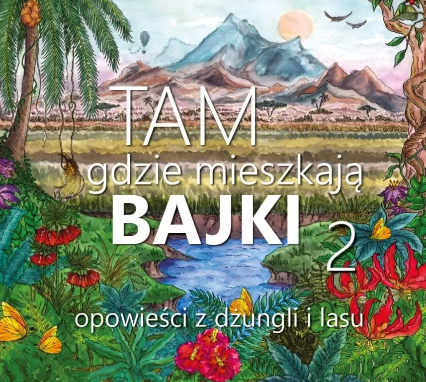 Tam, gdzie mieszkają bajki 2. CD ABINO. Audiobook - tantis.pl