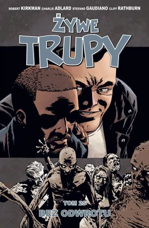 Bez odwrotu. Żywe trupy. Tom 25 - tantis.pl