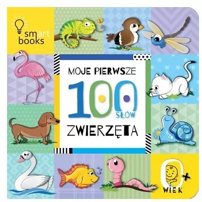 Moje pierwsze 100 SŁÓW. Zwierzęta - tantis.pl