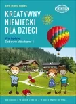 Kreatywny niemiecki dla dzieci. Wortspiele. Zabawa słówkami 1 - tantis.pl