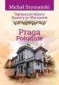 Tajemnicze miasto. Spacery po Warszawie. Praga... - tantis.pl