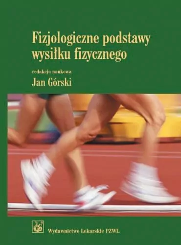 Fizjologiczne podstawy wysiłku fizycznego - tantis.pl