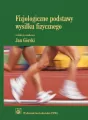 Fizjologiczne podstawy wysiłku fizycznego - tantis.pl
