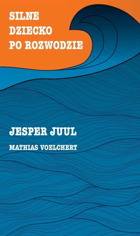 Silne dziecko po rozwodzie - tantis.pl