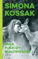 Saga Puszczy Białowieskiej - tantis.pl