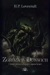 Zgroza w Dunwich i inne przerażające opowieści