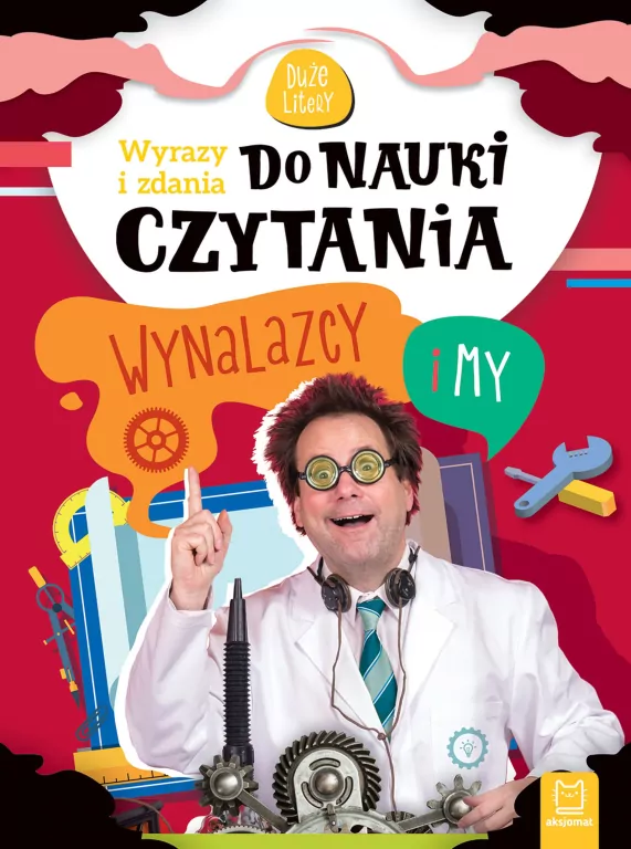 Wyrazy i zdania do nauki czytania. Wynalazcy i my - tantis.pl